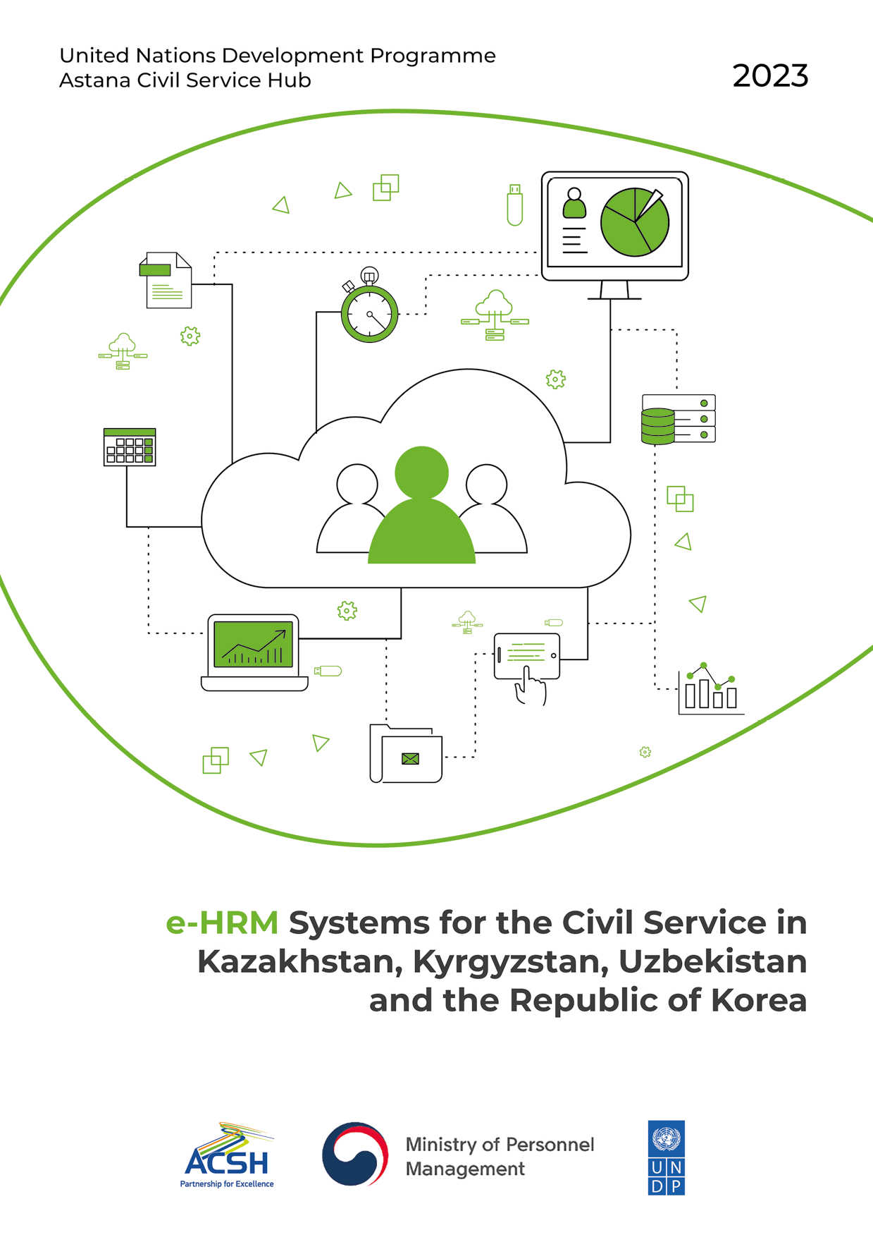 e-HRM Systems for the Civil Service in Kazakhstan, Kyrgyzstan, Uzbekistan, and the Republic of Korea